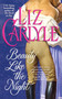 Beauty Like The Night by Liz Carlyle, 9781476726946