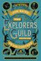 The Explorers Guild (Volume One: A Passage to Shambhala) by Kevin Costner, Jon Baird, Rick Ross, 9781476727400