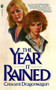 The Year It Rained by Crescent Dragonwagon, 9781476727608