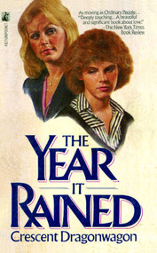 The Year It Rained by Crescent Dragonwagon, 9781476727608