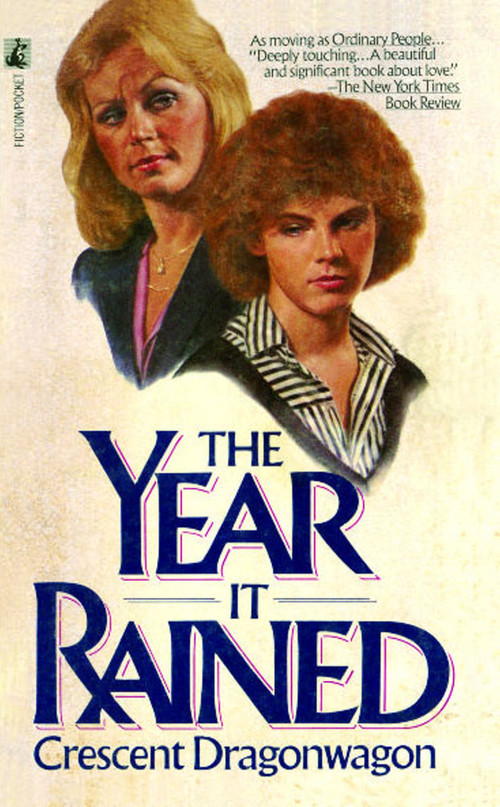The Year It Rained by Crescent Dragonwagon, 9781476727608