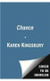 The Chance (A Novel) - 9781476733036 by Karen Kingsbury, 9781476733036