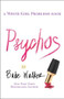Psychos: A White Girl Problems Book by Babe Walker, 9781476734156