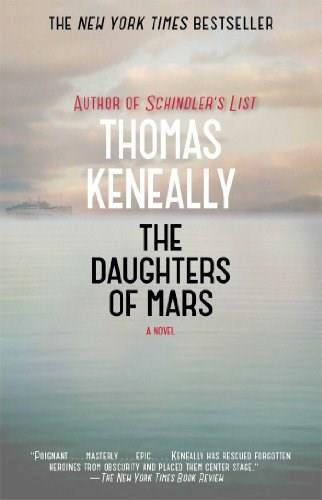 The Daughters of Mars (A Novel) by Thomas Keneally, 9781476734620