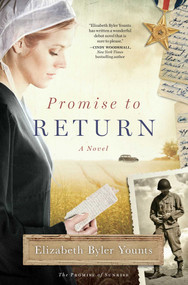 Promise to Return (A Novel) by Elizabeth Byler Younts, 9781476735016