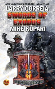 Swords of Exodus by Larry Correia, Mike Kupari, 9781476736112