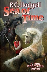 Sea of Time by P.C. Hodgell, 9781476736495
