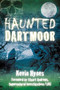 Haunted Dartmoor by Kevin Hynes, 9780752463384