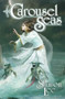 Carousel Seas by Sharon Lee, 9781476736969