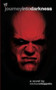 Journey Into Darkness (The Unauthorized History of Kane) by Michael Chiappetta, 9781476738895