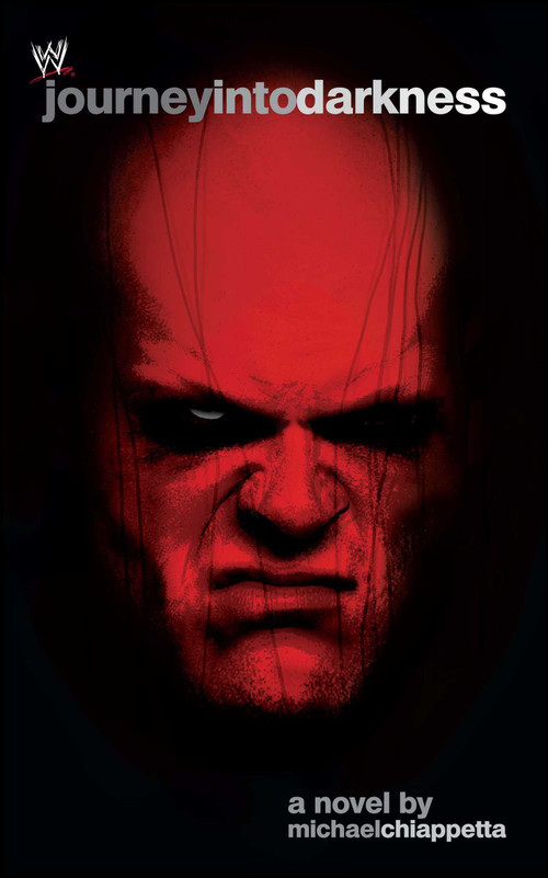 Journey Into Darkness (The Unauthorized History of Kane) by Michael Chiappetta, 9781476738895