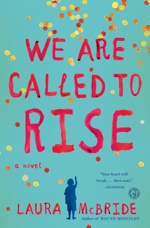 We Are Called to Rise (A Novel) - 9781476738970 by Laura McBride, 9781476738970