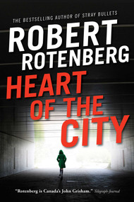 Heart of the City by Robert Rotenberg, 9781476740577
