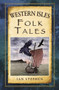 Western Isles Folk Tales by Ian Stephen, 9780752499116