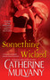 Something Wicked - 9781476746197 by Catherine Mulvany, 9781476746197