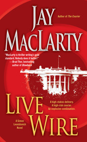 Live Wire (A Simon Leonidovich Novel) by Jay MacLarty, 9781476746241