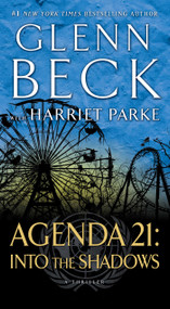 Agenda 21: Into the Shadows by Glenn Beck, 9781476746845