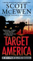 Target America (A Sniper Elite Novel) by Scott McEwen, Thomas Koloniar, 9781476747200