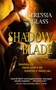 Shadow Blade by Seressia Glass, 9781476747484
