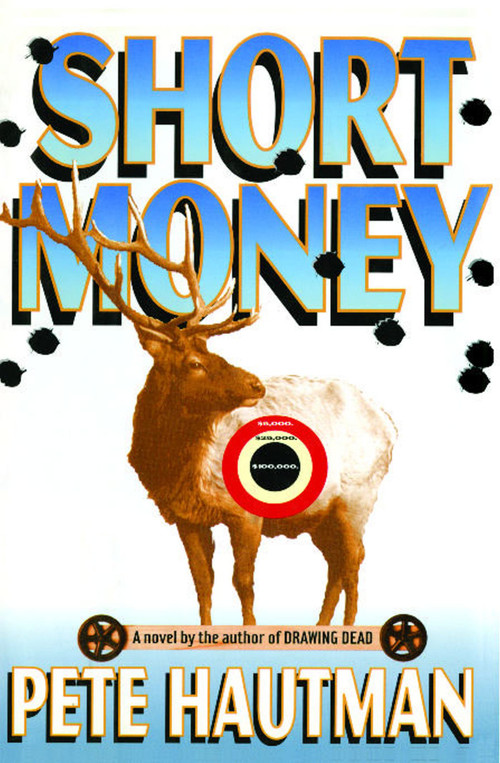 Short Money by Pete Hautman, 9781476748511