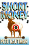Short Money by Pete Hautman, 9781476748511