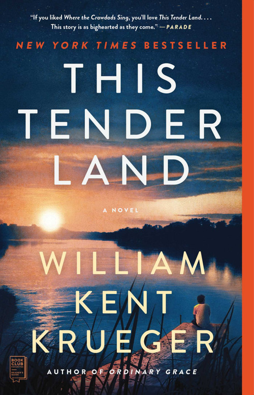 This Tender Land (A Novel) - 9781476749303 by William Kent Krueger