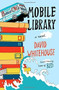 Mobile Library (A Novel) by David Whitehouse, 9781476749433
