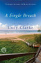 A Single Breath (A Novel) by Lucy Clarke, 9781476750156