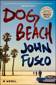 Dog Beach (A Novel) - 9781476750354 by John Fusco, 9781476750354