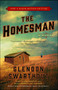 The Homesman (A Novel) by Glendon Swarthout, 9781476754260