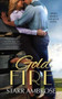 Gold Fire by Starr Ambrose, 9781476754604