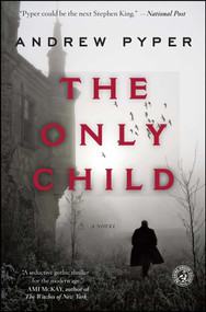 The Only Child - 9781476755236 by Andrew Pyper, 9781476755236