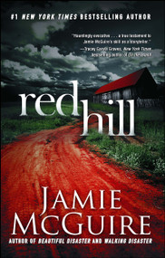 Red Hill by Jamie McGuire, 9781476759524