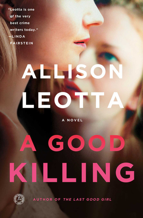 A Good Killing (A Novel) by Allison Leotta, 9781476761022