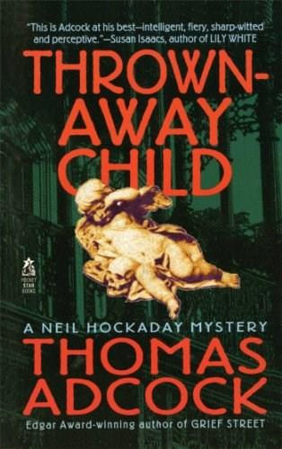 Thrown Away Child by Thomas Adcock, 9781476763019