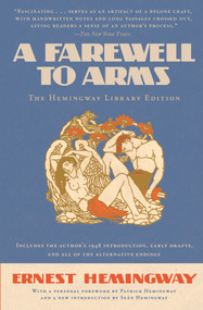 A Farewell to Arms (The Hemingway Library Edition) - 9781476764528 by Ernest Hemingway, Patrick Hemingway, Sean Hemingway