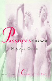 Passion's Shadow by Nicole Conn, 9781476766898