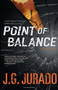 Point of Balance (A Thriller) by J.G. Jurado, 9781476766997