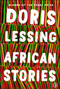 African Stories by Doris Lessing, 9781476767154