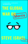 The Global War on Morris (A Novel) by Steve Israel, 9781476772240