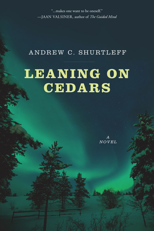 Leaning on Cedars (A Novel) by Andrew C. Shurtleff, 9780824598990