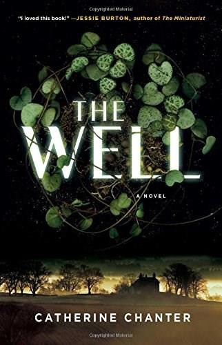 The Well (A Novel) - 9781476772776 by Catherine Chanter, 9781476772776