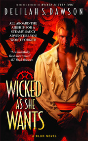 Wicked as She Wants by Delilah S. Dawson, 9781476772998