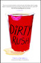 Dirty Rush by Taylor Bell, 9781476775289