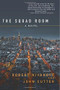 The Squad Room (A Novel) by John Cutter, Robert Nivakoff, 9780825307911