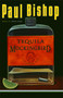Tequila Mockingbird by Paul Bishop, 9781476777085