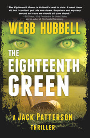 The Eighteenth Green by Webb Hubbell, 9780825308857