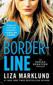 Borderline (An Annika Bengtzon Thriller) by Liza Marklund, 9781476778297