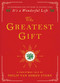 The Greatest Gift (A Christmas Tale) by Philip Van Doren Stern, 9781476778860
