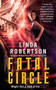 Fatal Circle by Linda Robertson, 9781476779409
